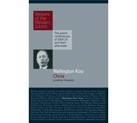 Wellington Koo: China : The Peace Conferences of 1919-23 and Their Aftermath