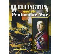 Wellington & the Peninsular War