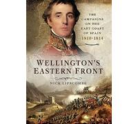 Wellington's Eastern Front