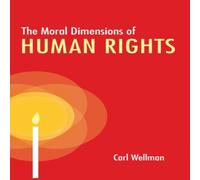 Wellman The Moral Dimensions of Human Rights Hardcover Book Wellman Multicolor