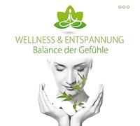 Wellness & Entspannung - Balance der Gefühle