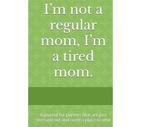 Wellness Journal: For stressed out moms