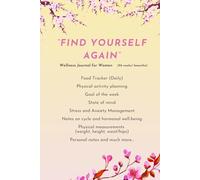 Wellness Journal for Women: Daily Self-Care Planner with Mood Tracker, Affirmations, and Habit Log | Mind & Body Good Vibes Notebook: A Beautiful ... Habits, Emotions & Empower Your Routine