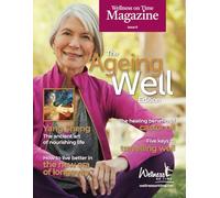 Wellness on Time Magazine: Ageing Well Edition: Ageing Well Edition
