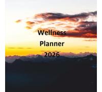 Wellness Planner 2026: Gratitude & Self Care