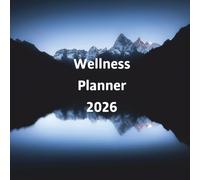 Wellness Planner 2026: Gratitude & Self Care