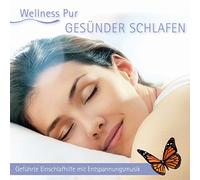 Wellness Pur - Gesünder Schlafen