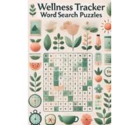 Wellness Tracker Word Search Puzzles: Track Your Wellness While Enjoying Quiet Word Challenges to Center Your Mind| A cozy companion to help soften ... tool to nurture your emotional wellness.