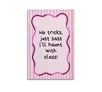 WELLPOSTER No Tricks,just SassI'll Haunt With Class Posters Pink Canvas Prints Vintage Wall Art for Girls Living Room08x12inch(20x30cm) Unframe-style-2
