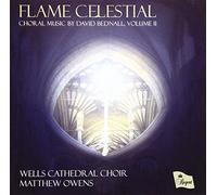 Wells Cathedral Choir - Flame Celestial