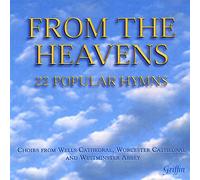 Wells Cathedral Choir - From The Heavens