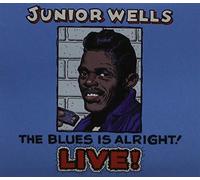 Junior Wells - The Blues is Alright Live [Digipak]