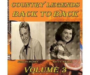 Wells, Kitty / Husky, Ferlin - Country Legends to Back, Vol. 3