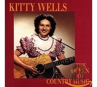 Wells, Kitty - Queen Of Country Music 1949 - 1958