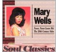 Wells Mary - Never Never Leave Me