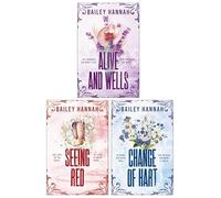 Wells Ranch Series by Bailey Hannah 3 Books Collection Set (Alive and Wells, Seeing Red & Change of Hart)
