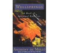 Wellsprings: A Book of Spiritual Exercises