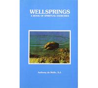Wellsprings: A Book of Spiritual Exercises