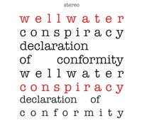 Wellwater Conspiracy - Declaration of Conformity [VINYL]