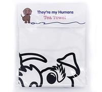 WeLoveLeon Schnauzer Gift: They're My Humans Tea Towel f - Stylish and modern design - likely to sell out before Christmas