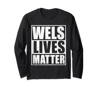 Wels Lives Matter Long Sleeve T-Shirt