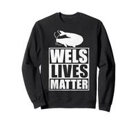 Wels Lives Matter Sweatshirt