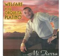 Welsare Y Su Orq. Platino - ... Mi Tierra