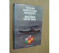Welsh Blockade Runners in the Spanish Civil War