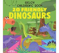 Welsh Children's Book: 20 Friendly Dinosaurs