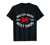 Welsh Dads Are The Best Dads Wales Fathers Day T-Shirt