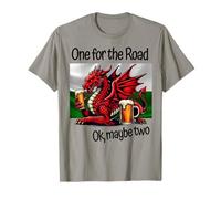 Welsh dragon having a pint or two. Funny one for the road T-Shirt