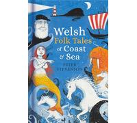 Welsh Folk Tales of Coast and Sea