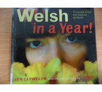 Welsh in a Year: 12 Months of Tips and Practical Guidance