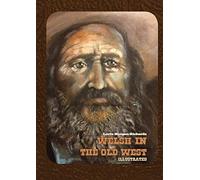 Welsh in the Old West: Illustrated