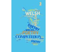 Welsh Poetry Competition Anthology 2012 - 2016: 2