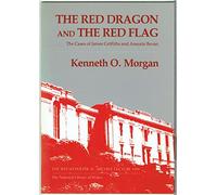 Welsh Political Archive Lectures Series: Red Dragon and the Red Flag, The - The Case of James Griffiths and Aneurin Bevan