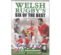 Welsh Rugby Six of the Best - the 80's