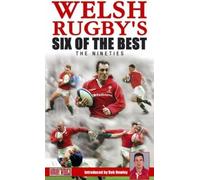 Welsh Rugby's Six Of The Best: The Nineties [DVD]