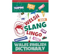 Welsh Slang Lingo: Wales English Dictionary