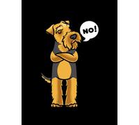 Welsh Terrier Stubborn Welsh Terrier Dog Amazing Design Notebook: Journal Gift 100 Pages - 8.5 x 11 In