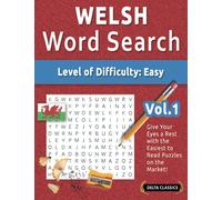 WELSH WORD SEARCH - LEVEL OF DIFFICULTY: EASY - VOL.1 - DELTA CLASSICS - GIVE YOUR EYES A REST WITH THE EASIEST TO READ PUZZLES ON THE MARKET!