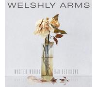 Welshly Arms Wasted Words & Bad Decisions (CD) Album Mintpack