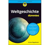 Weltgeschichte für Dummies