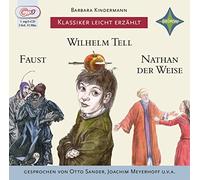 Weltliteratur für Kinder: 3-er Box Deutsche Klassik: Faust, Wilhelm Tell, Nathan der Weise