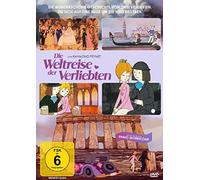 Weltreise der Verliebten, Die