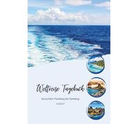 Weltreisetagebuch: Kreuzfahrt 2026/27