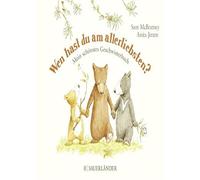 Wen hast du am allerliebsten?: Mein schonstes G, Mcbratney, Jeram, Wiencirz.