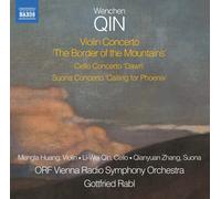 Huang/Quin/Orf Vienna So - Qin: Violin Concerto 'The Border of the Mountains', Cello Concerto 'Dawn', Suona Concerto 'Calling the Phoenix'