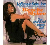 Wencke Myhre - Laß mein Knie, Joe / Der Mann auf einem Seil