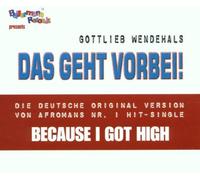 Wendehals,Gottlieb - Das Geht Vorbei